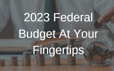 2023 Federal Budget At Your Fingertips