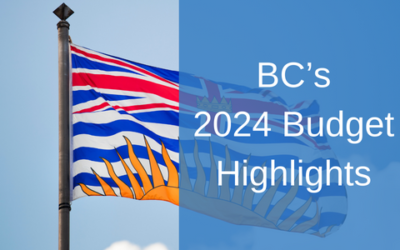 British Columbia’s 2024 Budget Highlights