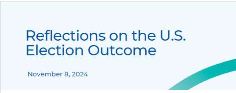 Reflections on the U.S.Election Outcome